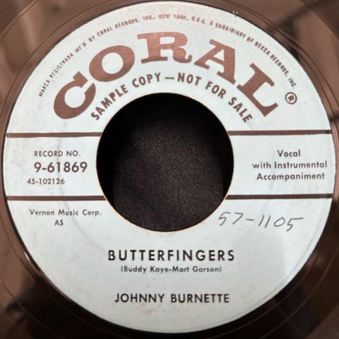 JOHNNY BURNETTE / BUTTERFINGERS / DRINKING WINE SP...