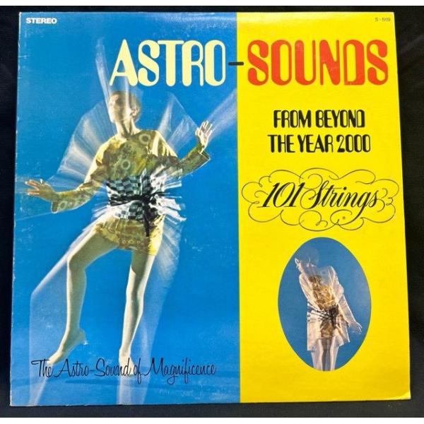 101 STRINGS ORCHESTRA / ASTRO SOUNDS FROM BEYOND T...