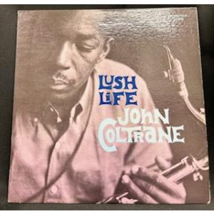 JOHN COLTRANE / LUSH LIFE (オリジナル盤 / MONO/黄NJ/太DG/RVG/背ありコーティング)