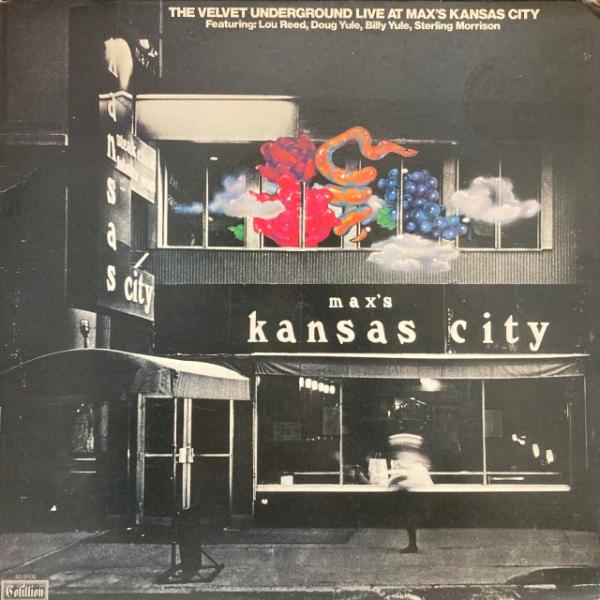 VELVET UNDERGROUND (&amp; NICO) / LIVE AT MAX'S KANSAS...