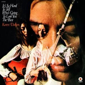 【新品】 KAREN DALTON カレン・ダルトン / IT'S SO HARD TO TELL WHO'S GOING TO LOVE YOU... (LP) (輸入LP)｜diskunionds13