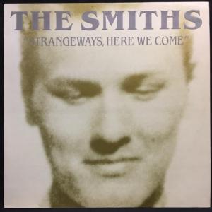 SMITHS / STRANGEWAYS, HERE WE COME