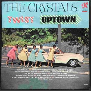 CRYSTALS / TWIST UPTOWN (US-ORIGINAL)