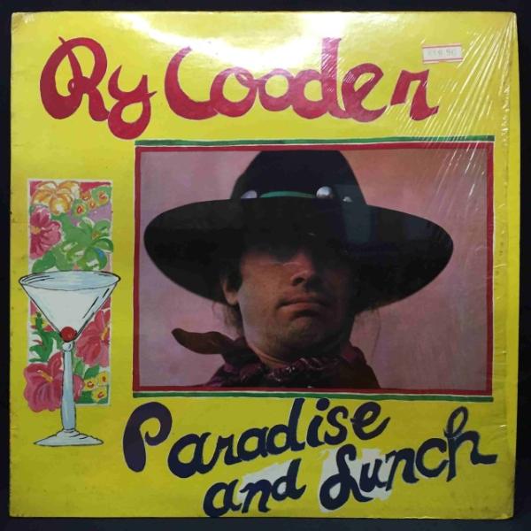 RY COODER / PARADISE AND LUNCH (US-ORIGINAL)