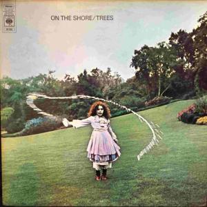 TREES (FOLK: UK) / ON THE SHORE (UK-ORIGINAL)