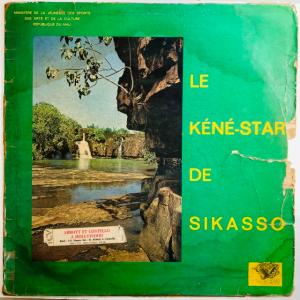 LE KENE-STAR DE SIKASSO / LE KENE STAR DE SIKASSO (FRANCE ORIGINAL)