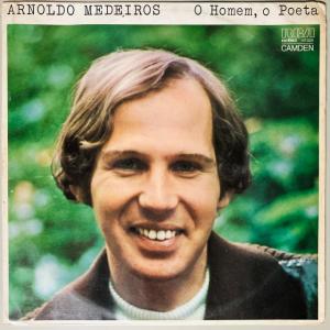 ARNOLDO MEDEIROS / O HOMEM, O POETA (BRASIL-ORIGINAL)