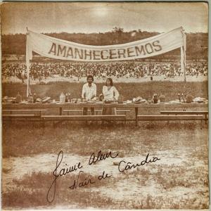 JAIME & NAIR / AMANHECEREMOS (BRASIL-ORIGINAL)