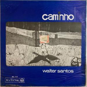 WALTER SANTOS / CAMINHO (BRASIL-ORIGINAL)