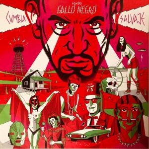 SONIDO GALLO NEGRO / CUMBIA SALVAJE (オリジナル盤)