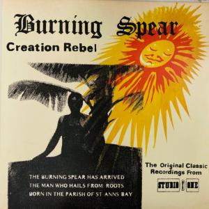 BURNING SPEAR / CREATION REBEL (2枚組)