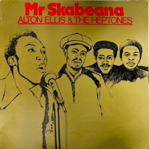 ALTON ELLIS & HEPTON / MR SKA BEANA (UK-ORIGINAL)