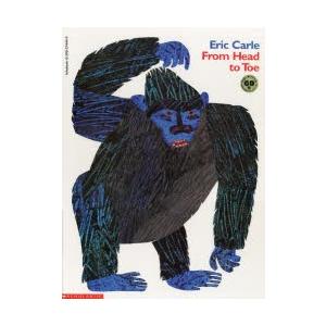 From　Head　to　Toe　Eric　Carle/〔作〕
