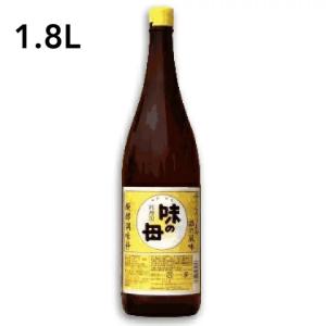 味の一 味の母 みりん 1.8L 1800ml 味の一醸造