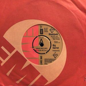 BIG CARROT / BLACKJACK (UK-ORIGINAL/7inch/PROMO COPY DEMO-Aマーク/CS/MAT:1/1(1M/1R) 73年T.REX変名レアシングル)