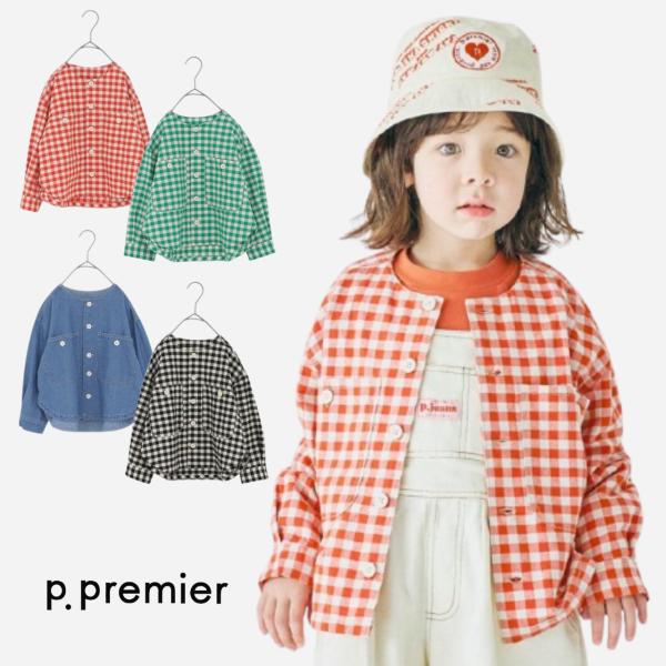 p.premier ギンガムチェックとデニムのノーカラーシャツジャケット プルミエ トレーナー  子...