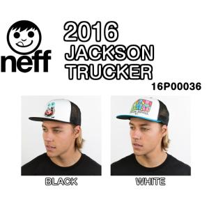 NEFF　ネフ　JACKSON TRUCKER　16P00036　BLACK　WHITE　キャップ　帽子　スナップバック　メンズ　2016モデル　正規品｜dreamy1117