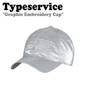 タイプサービス ボールキャップ Typeservice メンズ レディース Graphic Embroidery Cap グラフィック エンブロイダリー キャップ SILVER シルバー MSTA03 ACC｜drescco