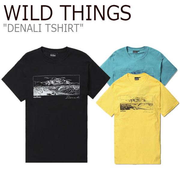 ワイルド シングス Tシャツ WILD THINGS DENALI TSHIRT デナリ Tシャツ ...
