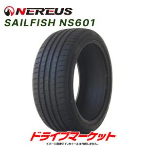 2022年製 NEREUS SAILFISH NS601 245/30ZR20 90Y XL 新品 サマータイヤ ネレウス エヌエス601 20インチ｜タイヤ単品 (245/30R20)｜drivemarket