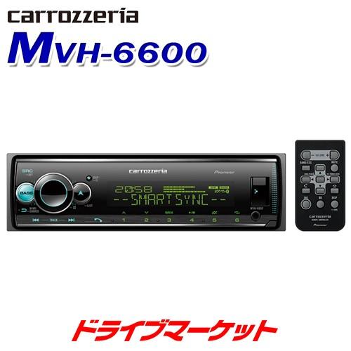 MVH-6600 パイオニア カロッツェリア 1DINデッキ Bluetooth/USB/チューナー...