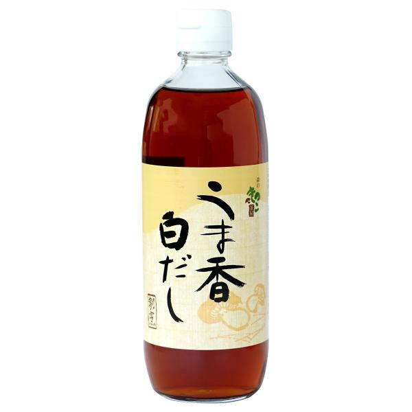 うま香白だし割烹 500ml×1本 | 和風だし だし醤油 だししょうゆ 白出汁 うまか白だし
