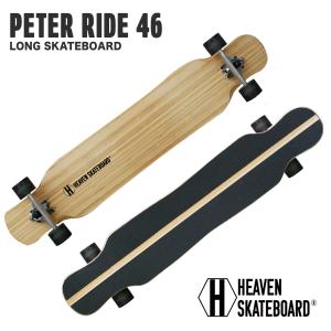 【 HEAVEN SKATEBOARD 】 ヘブン スケートボード HEAVEN LONG SKATEBOARD PETER RIDE 46 ヘブン ロング スケートボード ペーターライド46 正規販売店