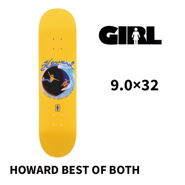 【 GIRL SKATEBOARDS 】 　ガール スケートボード 　デッキ    HOWARD B...
