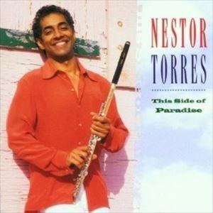 輸入盤 NESTON TORRES / THIS SIDE OF PARADISE [CD]