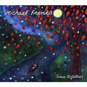 輸入盤 MICHAEL FRANKS / TIME TOGETHER [CD]｜dss