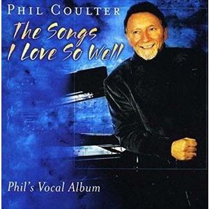 輸入盤 PHIL COULTER / SONGS I LOVE SO WELL [CD]