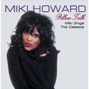 輸入盤 MIKI HOWARD / PILLOW TALK [CD]｜dss