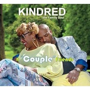 輸入盤 KINDRED THE FAMILY SOUL / COUPLE FRIENDS [CD]