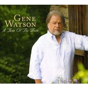 輸入盤 GENE WATSON / A TASTE OF THE TRUTH [CD]