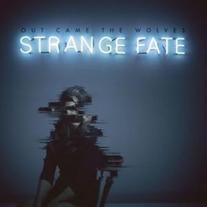 輸入盤 OUT CAME THE WOLVES / STRANGE FATE [CD]