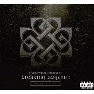 輸入盤 BREAKING BENJAMIN / SHALLOW BAY ： THE BEST OF ...