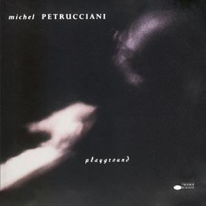 輸入盤 MICHEL PETRUCCIANI / PLAYGROUND [CD]｜dss