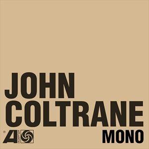 輸入盤 JOHN COLTRANE / ATLANTIC YEARS IN MONO [6LP＋7inch]｜dss