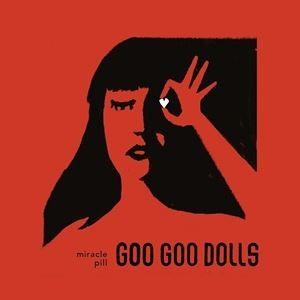 輸入盤 GOO GOO DOLLS / MIRACLE PILL [CD]｜dss