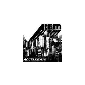 輸入盤 R.E.M. / ACCELERATE [CD]