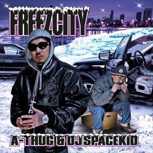 A-THUG ＆ DJ SPACEKID / FREEZCITY [CD]｜dss