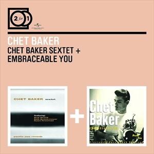 輸入盤 CHET BAKER / CHET BAKER SEXTET／EMBRACEABLE [2CD]｜dss