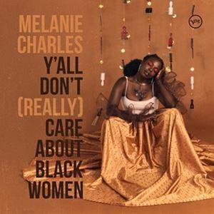 輸入盤 MELANIE CHARLES / Y’ALL DON’T （REALLY） CARE AB...