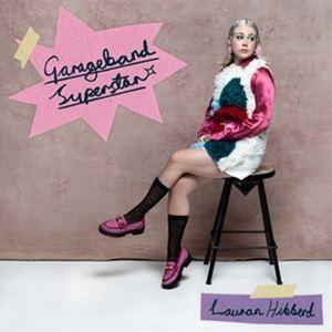 輸入盤 LAURAN HIBBERD / GARAGEBAND SUPERSTAR [LP]｜dss