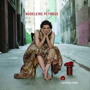輸入盤 MADELEINE PEYROUX / CARELESS LOVE [CD]