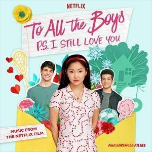 輸入盤 O.S.T. / TO ALL THE BOYS ： P.S. I STILL LOVE Y...