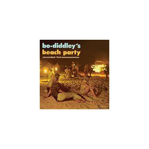 輸入盤 BO DIDDLEY / BO DIDDLEY’S BEACH PARTY [CD]