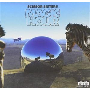 輸入盤 SCISSOR SISTERS / MAGIC HOUR （CD＋DVD／DELUXE） [CD＋DVD]｜dss