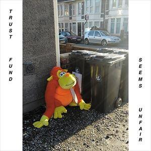 輸入盤 TRUST FUND/SEEMS UNFAIR [LP＋CD]の商品画像