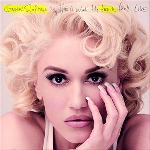輸入盤 GWEN STEFANI / THIS IS WHAT THE TRUTH FEELS LI...